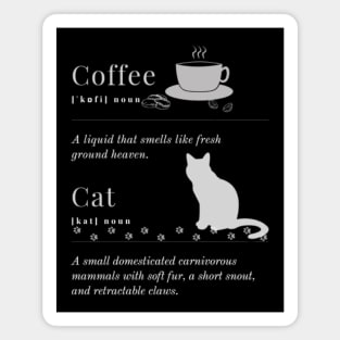 Definition of coffee and cat Magnet